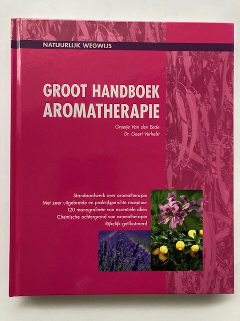 Groot handboek Aromatherapie